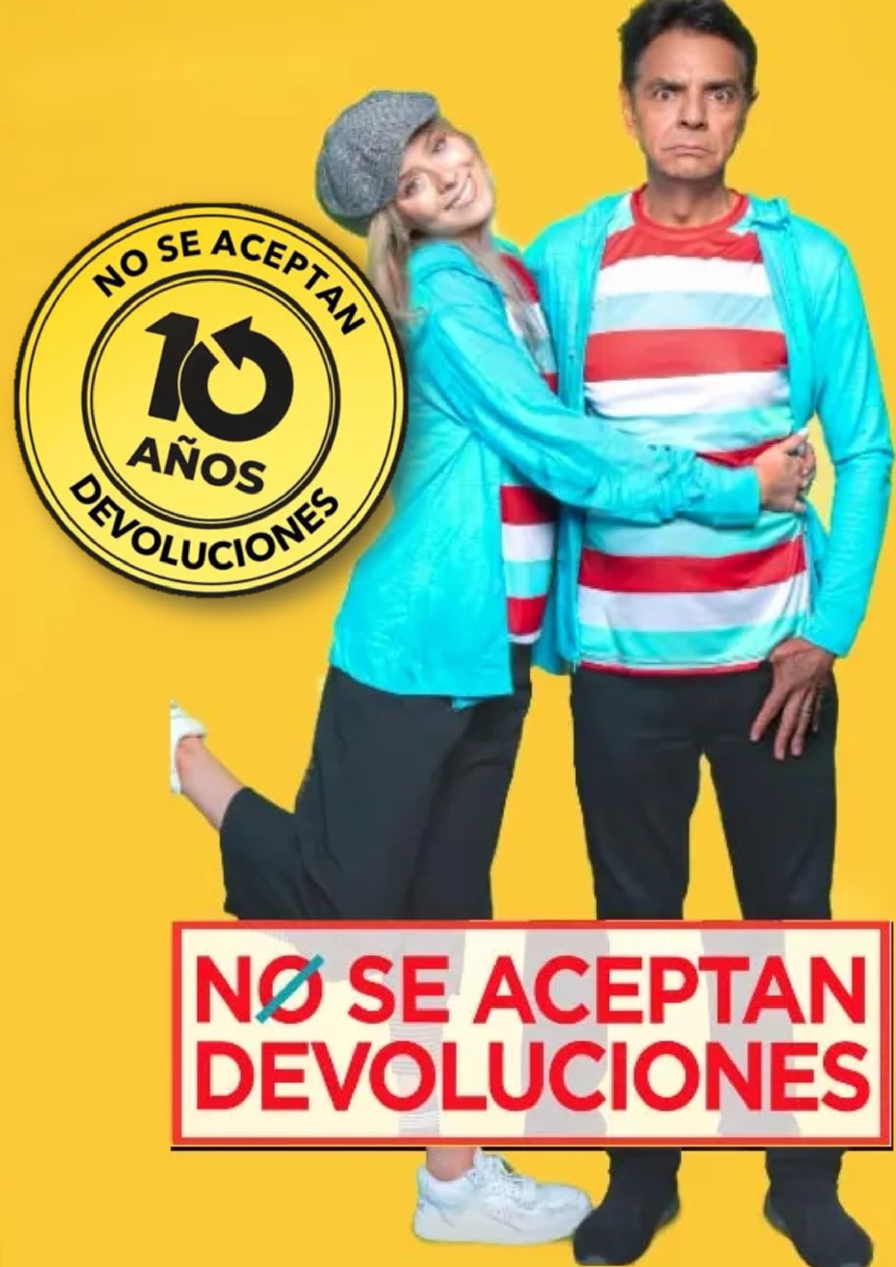 Постер Reunión 10 años – No se aceptan devoluciones